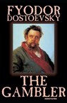 The Gambler: Annotated - DOSTOEVSKY,  Fyodor - 9798736264766