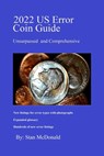2022 US Error Coin Guide - Stan McDonald - 9798738013430