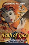 Path of Love - KAYALEH,  Arjomand - 9798738809897