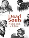 Dead Souls (Annotated) - GOGOL,  Nikolai - 9798741378960