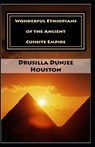 Wonderful Ethiopians Illustrated - HOUSTON,  Drusilla Dunjee - 9798747435025