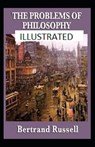 The Problems of Philosophy Illustrated - RUSSELL,  Bertrand - 9798747621749