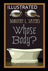 Whose Body? Illustrated - SAYERS,  Dorothy L. - 9798748144841