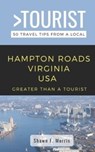 Greater Than a Tourist-Hampton Roads Virginia USA - Greater Than a Tourist ; Shawn F Morris - 9798755512930