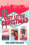 Cozy Little Christmas - Mia Heintzelman - 9798759762386