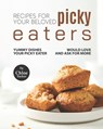 Recipes For Picky Eaters - Chloe Tucker - 9798761942875