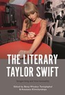 The Literary Taylor Swift - Betsy (Professor Winakur Tontiplaphol ; Anastasia (Postdoctoral Fellow Klimchynskaya - 9798765104514