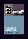 Modest Mouse’s The Moon & Antarctica - Zachary (Freelance Journalist Petit - 9798765106754