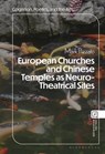 European Churches and Chinese Temples as Neuro-Theatrical Sites - Prof. or Dr. Mark (University of North Carolina Pizzato - 9798765109106