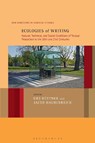 Ecologies of Writing - Dr. or Prof. Urs (University of Oxford Buttner ; Dr. or Prof. Jacob (Johns Hopkins University Haubenreich ; Prof Imke (University of Illinois at Chicago Meyer - 9798765124451