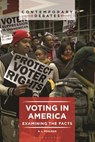 Voting in America: Examining the Facts - H. L. Pohlman - 9798765126974