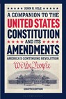 A Companion to the United States Constitution and Its Amendments - John R. (Middle Tennessee State University Vile - 9798765130551