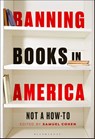 Banning Books in America - Samuel (University of Missouri Cohen - 9798765138076