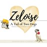 Zeloise - Shannon Faye ; Timothy A - 9798765268322