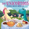 Los Unicornios Tienen Malos Modales (Unicorns Have Bad Manners) - Rachel Halpern - 9798765401361