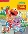 Sesame Street E Is for Elmo!: First Look and Find - Pi Kids - 9798765409800