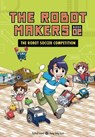 The Robot Soccer Competition: Book 2 - Friend Podoal - 9798765607510