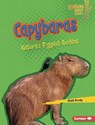 Capybaras: Nature's Biggest Rodent - Walt Brody - 9798765608401