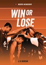 Win or Lose - J. B. Duncan - 9798765611395