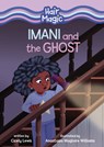 Imani and the Ghost - Cicely Lewis - 9798765611593