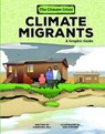 Climate Migrants: A Graphic Guide - Christina Hill - 9798765623480