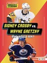 Sidney Crosby vs. Wayne Gretzky: Who Would Win? - Josh Anderson - 9798765623565