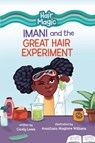 Imani and the Great Hair Experiment - Cicely Lewis - 9798765624210