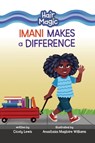 Imani Makes a Difference - Cicely Lewis - 9798765624234