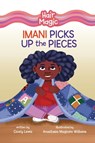 Imani Picks Up the Pieces - Cicely Lewis - 9798765624241