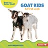 Goat Kids: A First Look - Anna Anderhagen - 9798765626375