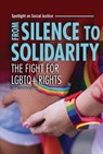 From Silence to Solidarity: The Fight for LGBTQ+ Rights - Emily Starbuck Gerson - 9798765627198