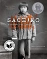 Sachiko: A Nagasaki Bomb Survivor's Story - Caren Stelson - 9798765627457