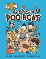 All Aboard the Poo Boat: Book 2 - Song-Eui Park - 9798765627624