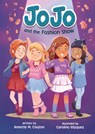 Jojo and the Fashion Show - Annette M. Clayton - 9798765628331