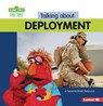 Talking about Deployment: A Sesame Street (R) Resource - Charlotte Reed - 9798765629666