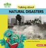 Talking about Natural Disasters: A Sesame Street (R) Resource - Marie-Therese Miller - 9798765629710