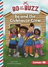 Bo and the Clubhouse Crew - Elliott Smith - 9798765630068