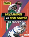 Sauce Gardner vs. Deion Sanders: Who Would Win? - Yolanda Ridge - 9798765648261