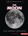 The Moon: Our Nearest Neighbor - Bruce Betts - 9798765648308