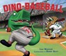 Dino-Baseball (Spanish Edition) - Lisa Wheeler - 9798765660898