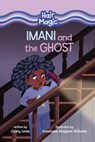 Imani and the Ghost - Cicely Lewis - 9798765661840
