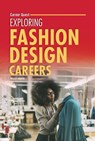 Exploring Fashion Design Careers - Kelley Barth - 9798765662700