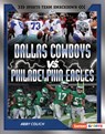 Dallas Cowboys vs. Philadelphia Eagles: Rival Rumble - Abby Colich - 9798765668634
