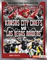 Kansas City Chiefs vs. Las Vegas Raiders: Rival Rumble - Abby Colich - 9798765668641