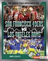 San Francisco 49ers vs. Los Angeles Rams: Rival Rumble - Abby Colich - 9798765668665