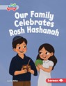 Our Family Celebrates Rosh Hashanah - Lucie Miller - 9798765668849