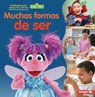 Muchas Formas de Ser (Many Ways to Be) - Christy Peterson - 9798765683354