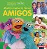 Muchas Maneras de Ser Amigos (Many Ways to Be a Friend) - Christy Peterson - 9798765683378
