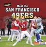 Meet the San Francisco 49ers - Percy Leed - 9798765683705