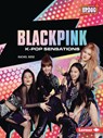 Blackpink: K-Pop Sensations - Rachel Rose - 9798765684498